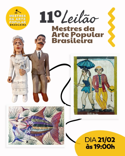 12º Leilão Mestres da Arte Popular Brasileira - Esculturas e Quadros - Galeria Itana Neiva