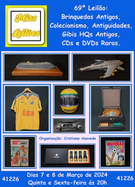 69º Leilão de Brinquedos Antigos, Colecionismo, Antiguidades, Gibis HQs Antigos, CDs e DVDs Raros.