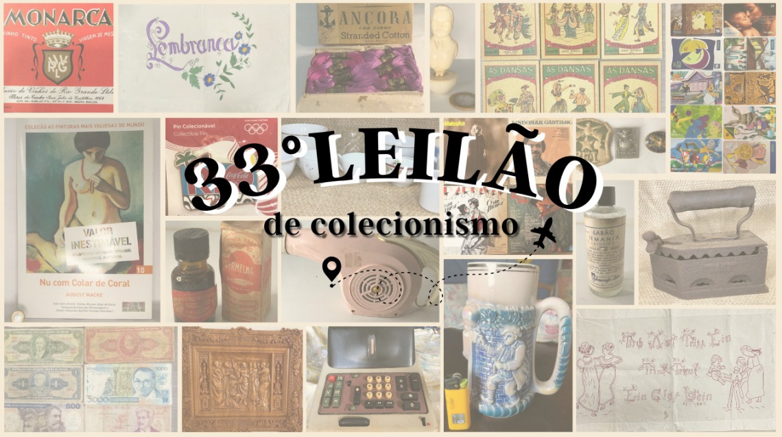 33 LEILÃO DE COLECIONISMO