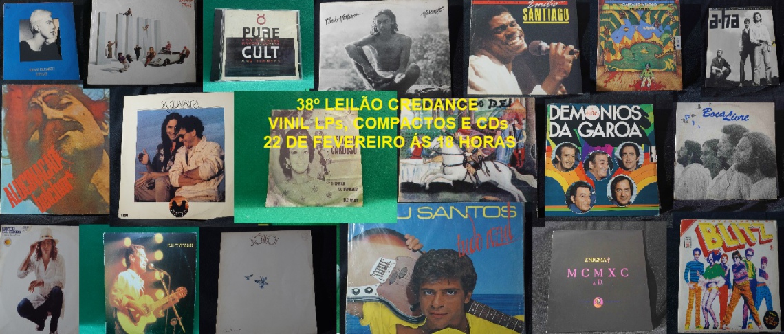 38º LEILÃO CREDANCE ANTIGOS E COLECIONÁVEIS VINIL LP, COMPACTO E CD
