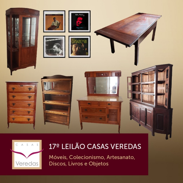 17º Leilão Casas Veredas: Móveis, Colecionismo, Artesanato, Discos, Livros e Objetos
