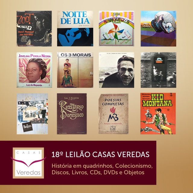 18º Leilão Casas Veredas: História em quadrinhos, Colecionismo, Discos, Livros, CDs, DVDs e Objetos
