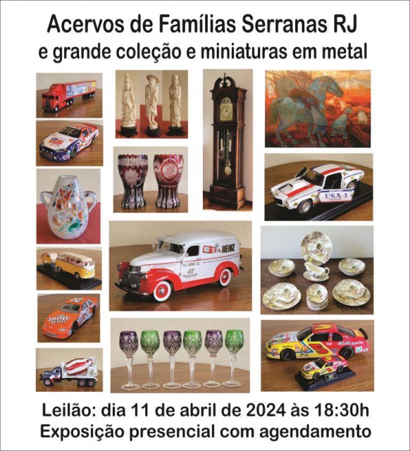 Leilão Acervos de Famílias Serranas e Coleção e Miniaturas de carros.