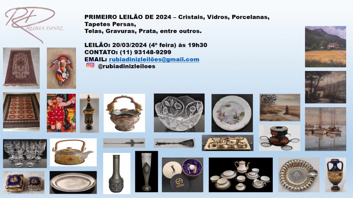 PRIMEIRO LEILÃO DO ANO - Porcelanas, Cristais, Vidros, Prata, Tapetes Persas, Telas, Gravuras