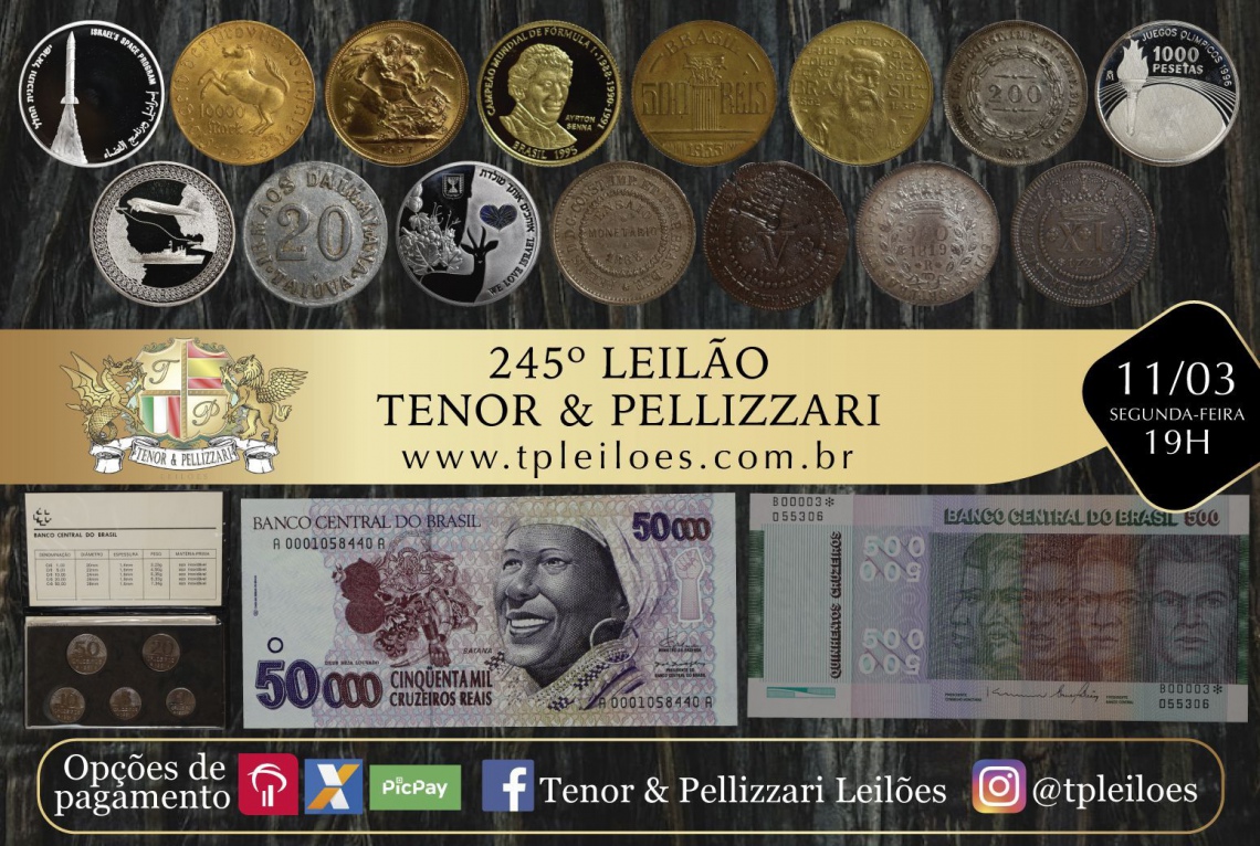245º LEILÃO TENOR & PELLIZZARI DE NUMISMÁTICA