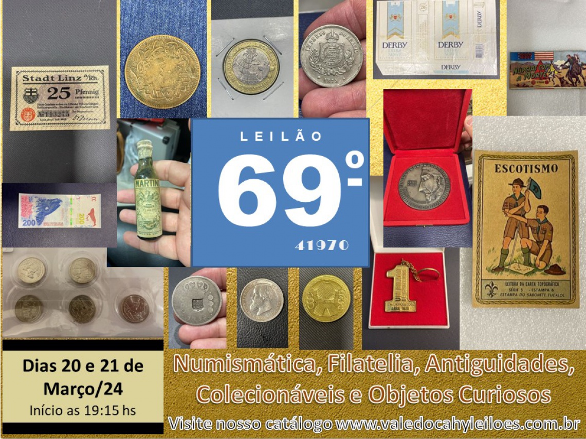 69º Grande Leilão de Numismática, Filatelia, Antiguidades e Objetos Curiosos