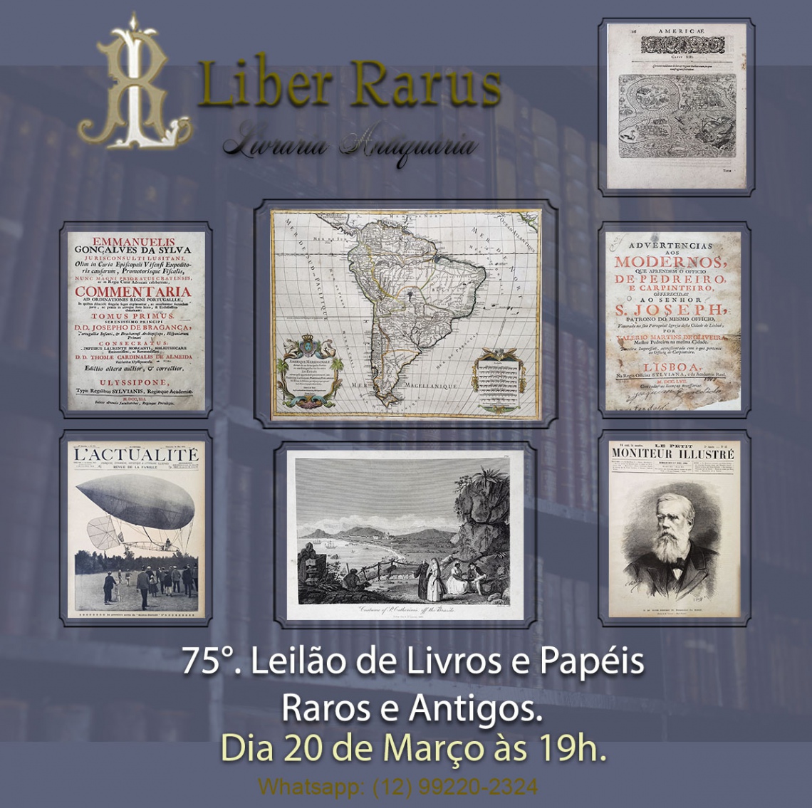 75º Leilão de Livros e Papéis Raros e Antigos - Liber Rarus - 20/03/2024 às 19h00