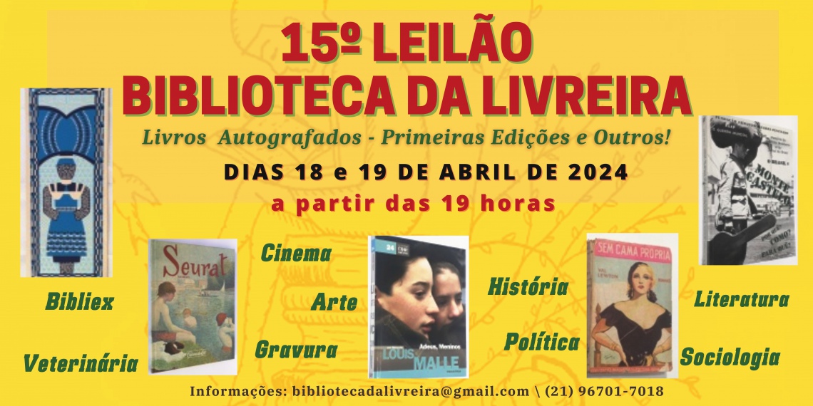 15º LEILÃO BIBLIOTECA DA LIVREIRA - LITERATURA - EDIÇÕES AUTOGRAFADAS - CINEMA - HISTÓRIA