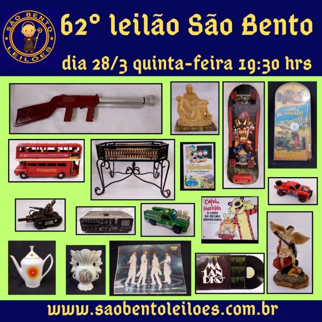 62º Leilão São Bento de brinquedos, livros, discos, antiguidades e colecionismo