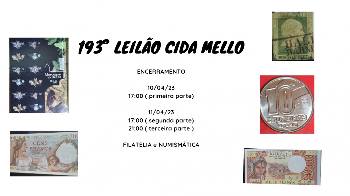 193º LEILÃO CIDA MELLO - NUMISMÁTICA E FILATELIA