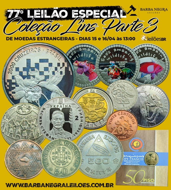 77º  LEILÃO BARBA NEGRA DE NUMISMÁTICA - COLEÇÃO LINS - MOEDAS ESTRANGEIRAS - PARTE III