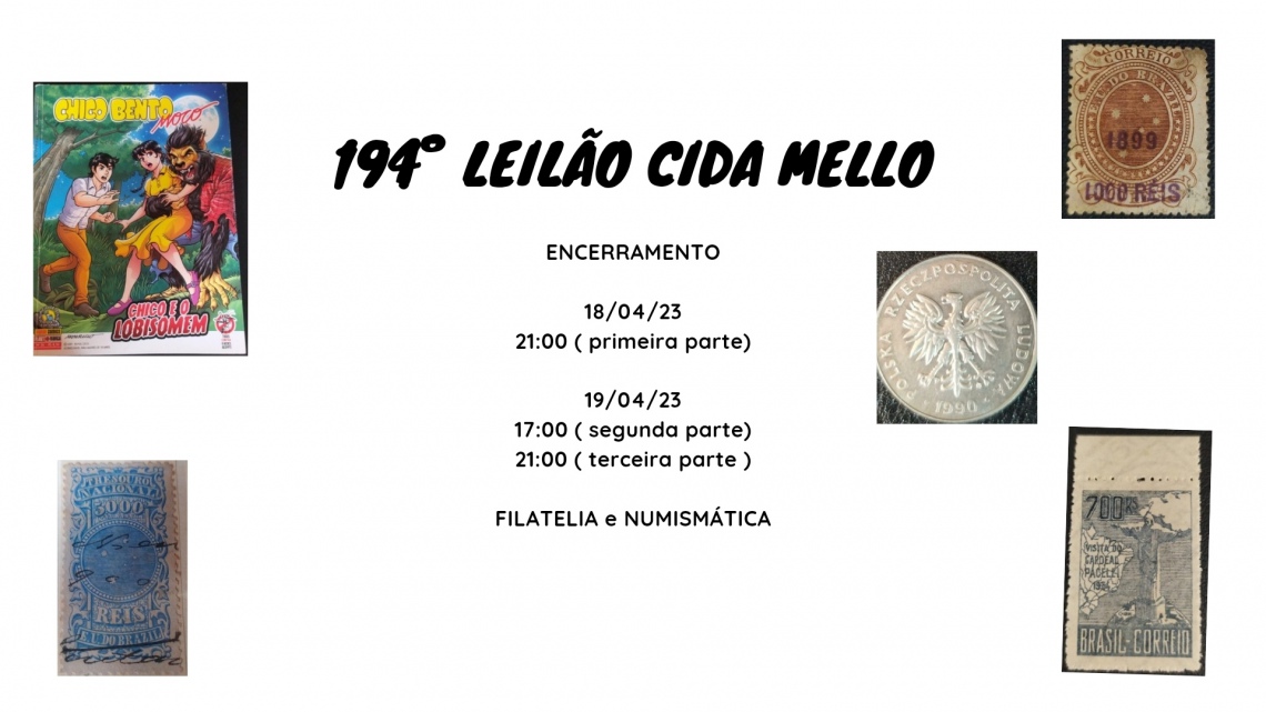 194º LEILÃO CIDA MELLO - NUMISMÁTICA E FILATELIA
