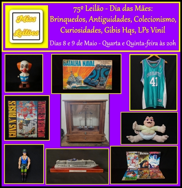 75º Leilão Dia das Mães: Brinquedos, Antiguidades, Colecionismo, Curiosidades, Gibis Hqs, LPs Vinil