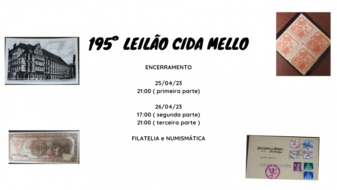 195º LEILÃO CIDA MELLO - NUMISMÁTICA E FILATELIA