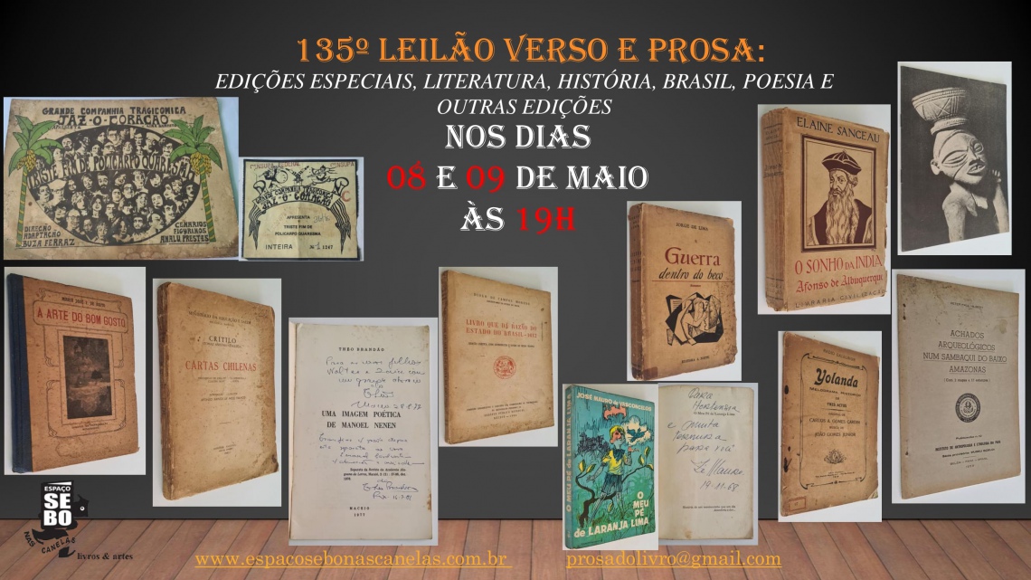 135º LEILÃO VERSO E PROSA: LITERATURA, HISTORIA GERAL, RELIGIÃO, FILOSOFIAS E MUITO MAIS!