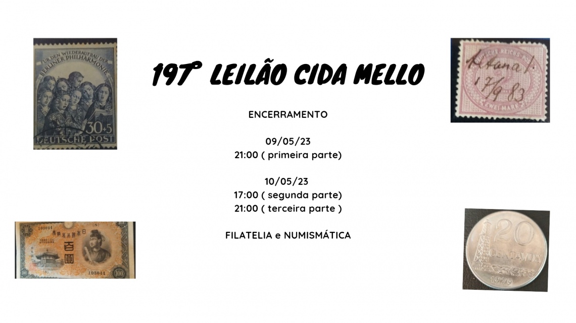 197º LEILÃO CIDA MELLO - NUMISMÁTICA E FILATELIA