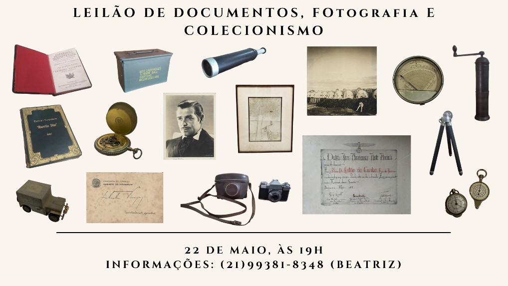 LEILÃO DE DOCUMENTOS, FOTOGRAFIAS E COLECIONISMO.