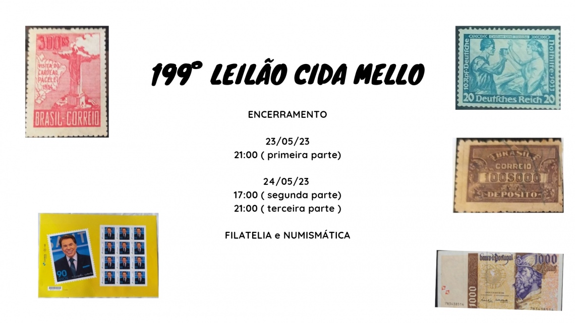 199º LEILÃO CIDA MELLO - NUMISMÁTICA E FILATELIA