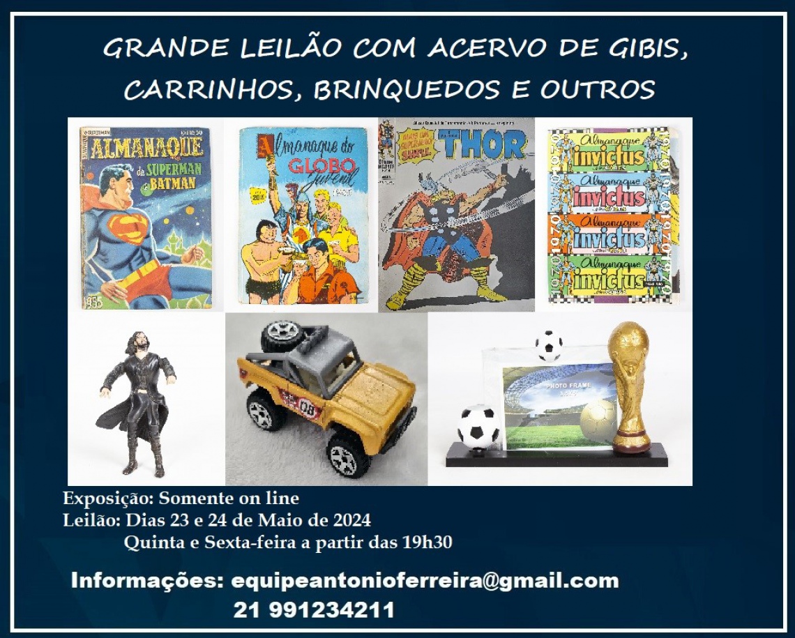 GRANDE LEILÃO COM ACERVO DE GIBIS, CARRINHOS, BRINQUEDOS E OUTROS
