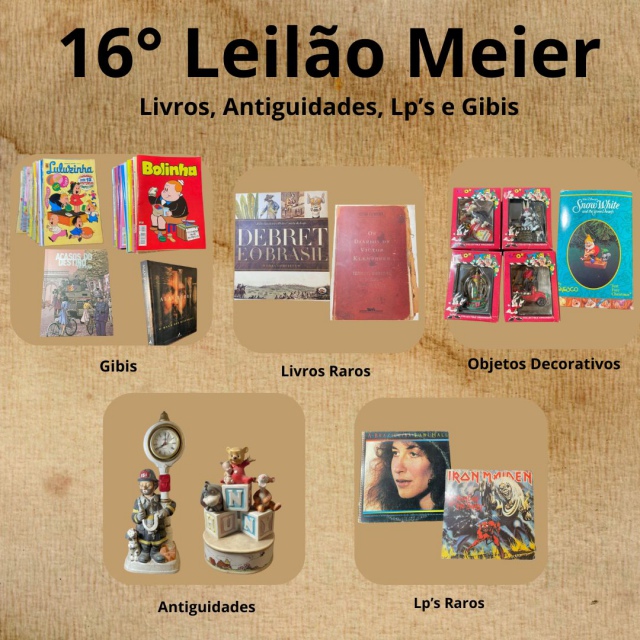 16º Leilão Meier - Livros, Antiguidades, Lps e Gibis