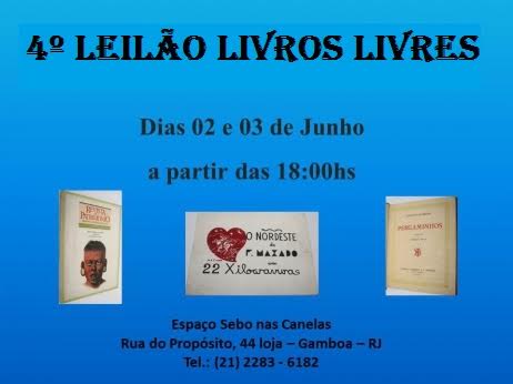 4º LEILÃO LIVROS LIVRES - Livros raros, esgotados e difíceis