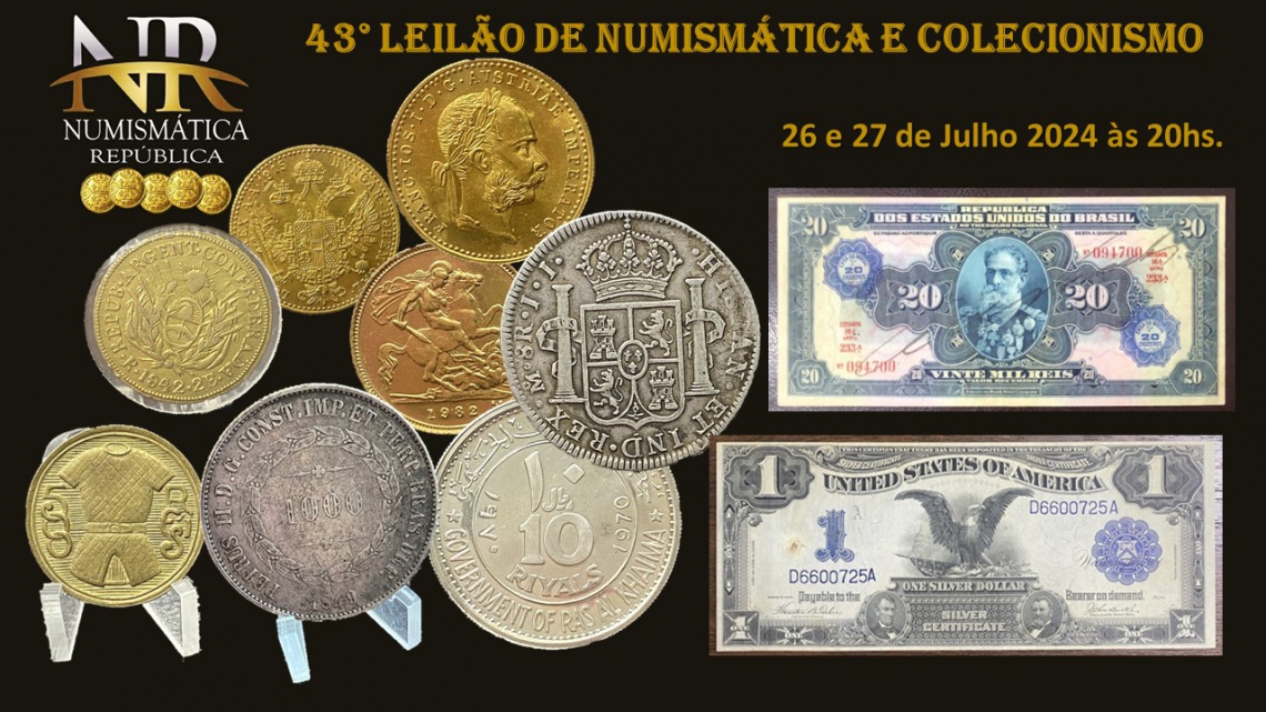 43º Leilão de Numismática e Colecionismo - NUMISMÁTICA REPÚBLICA
