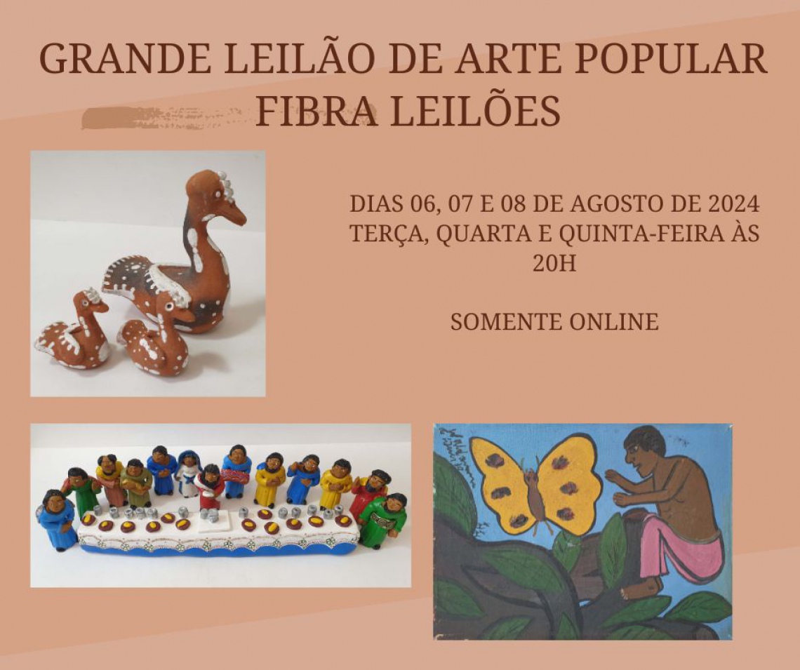 GRANDE LEILÃO DE ARTE POPULAR - FIBRA LEILÕES