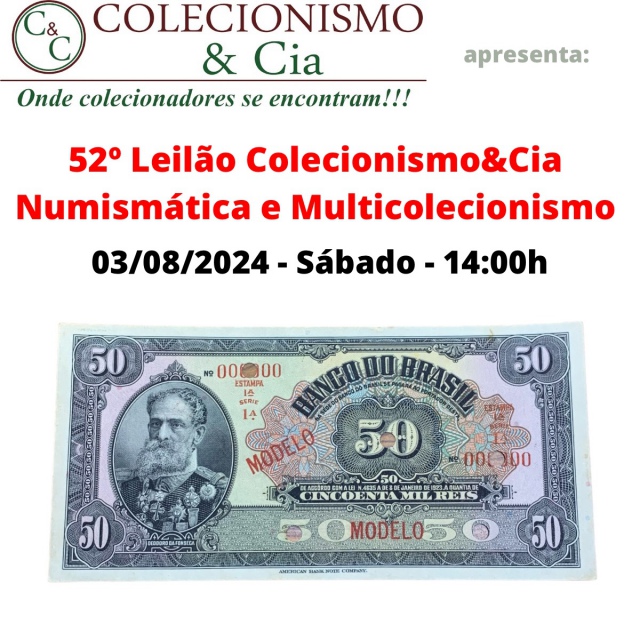 52º Leilão Colecionismo&Cia - Numismática e Multicolecionismo