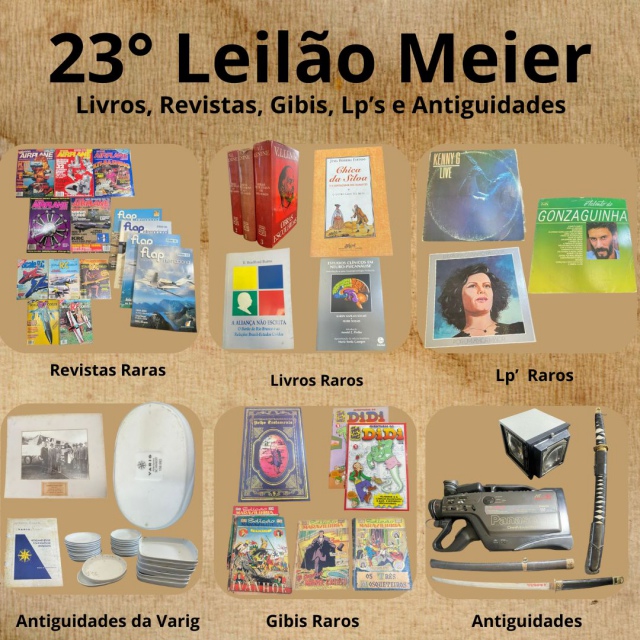 23º Leilão Meier - Livros, Revistas, Gibis, Lps e Antiguidades