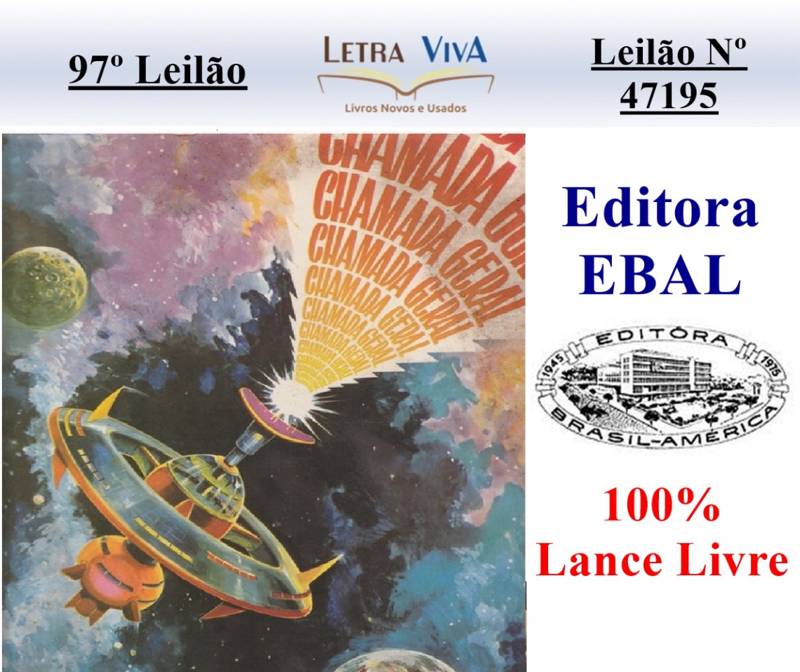 97º LEILÃO LETRA VIVA - EDITORA EBAL - 100% LANCE LIVRE