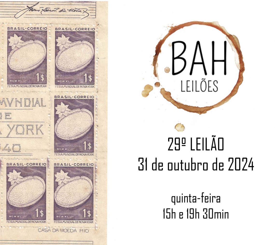 29º BAH LEILÕES FILATELIA E NUMISMÁTICA