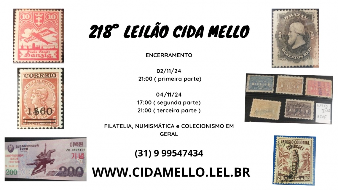 218º LEILÃO CIDA MELLO - NUMISMÁTICA E FILATELIA