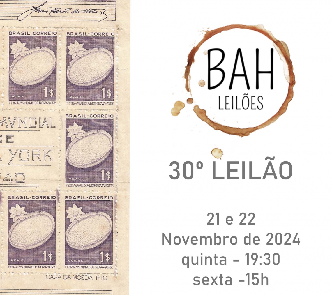 30º BAH LEILÕES FILATELIA E NUMISMÁTICA