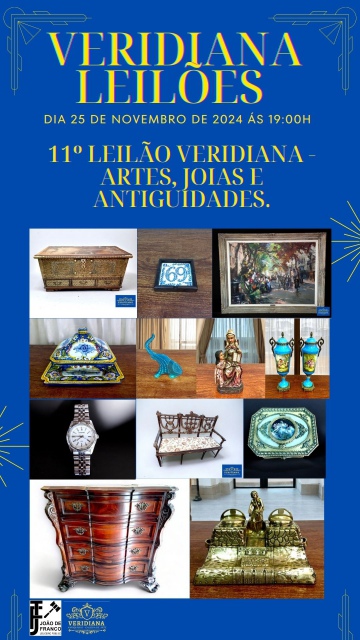 11º LEILÃO VERIDIANA - ARTES, JOIAS E ANTIGUIDADES