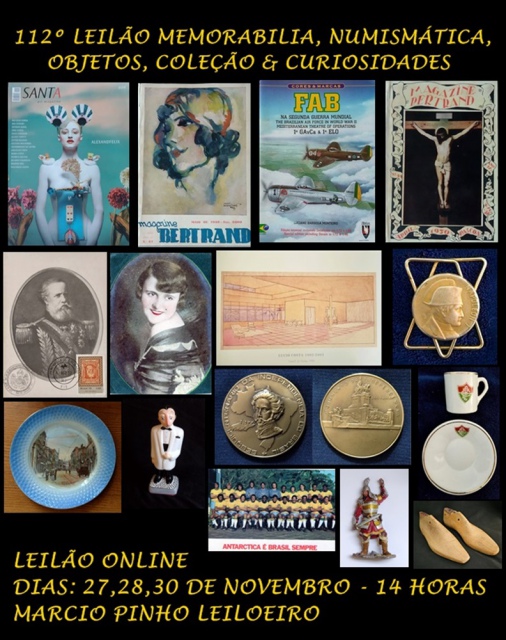 112º Leilão Memorabilia, Numismática, Objetos, Coleções e Curiosidades