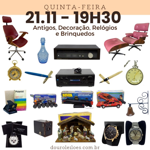 89º LEILÃO - ANTIGOS, DECORAÇÃO, RELÓGIOS E BRINQUEDOS