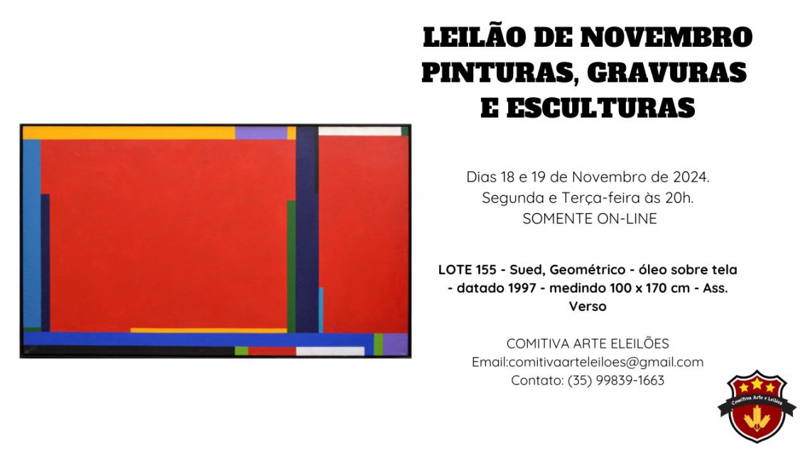 LEILÃO DE NOVEMBRO - PINTURAS, GRAVURAS  E ESCULTURAS