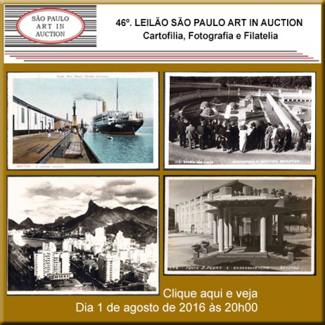 46º. Leilão SP Art in Auction - Cartofilia, Fotografia e Filatelia - 01/08/2016
