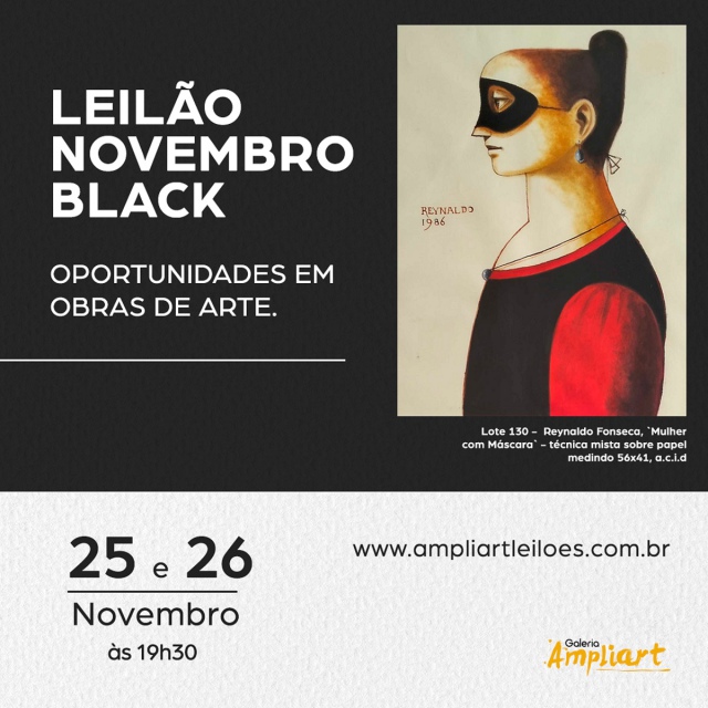 LEILÃO NOVEMBRO BLACK - OPORTUNIDADES EM OBRAS DE ARTE