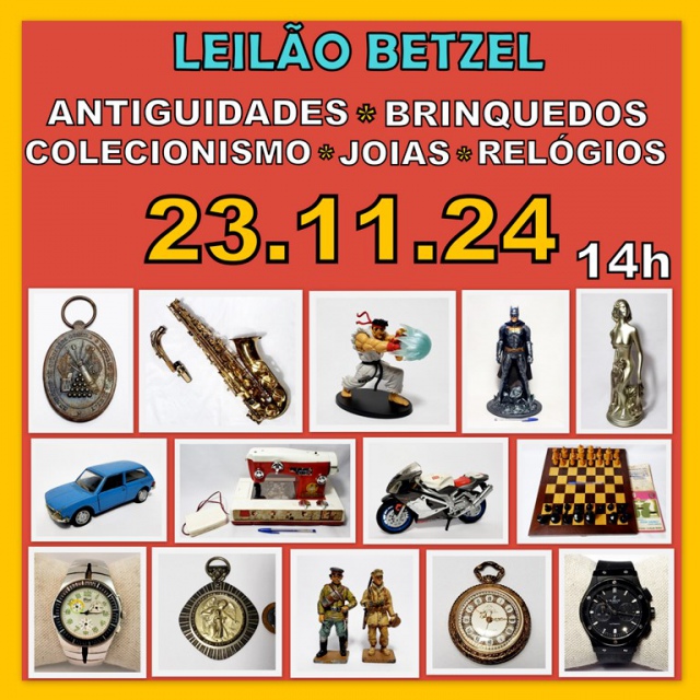 LEILÃO BETZEL ANTIGUIDADES, BRINQUEDOS, COLECIONISMO E JOIAS .