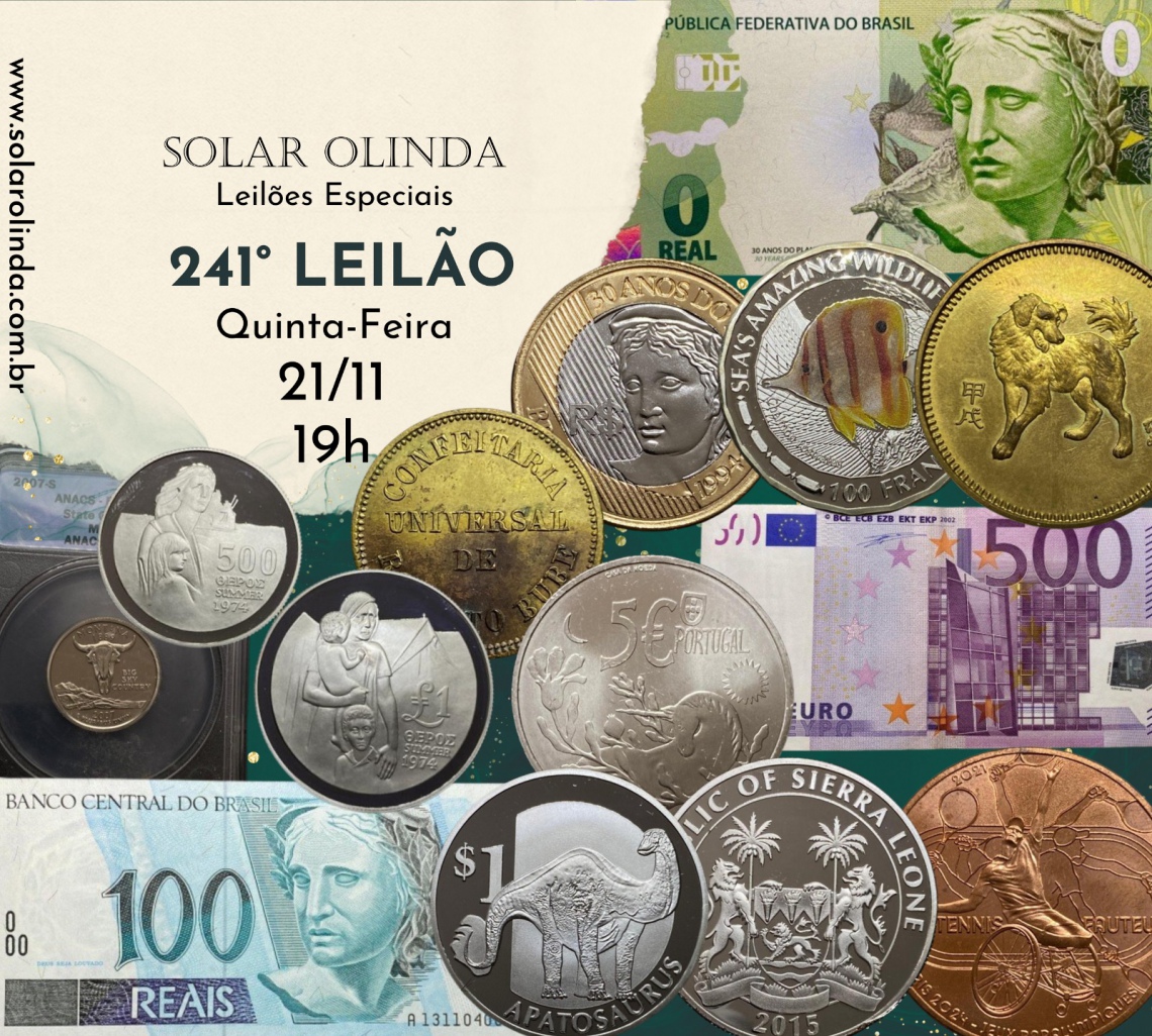 241º LEILÃO ESPECIAL DE NUMISMÁTICA - SOLAR OLINDA LEILÕES