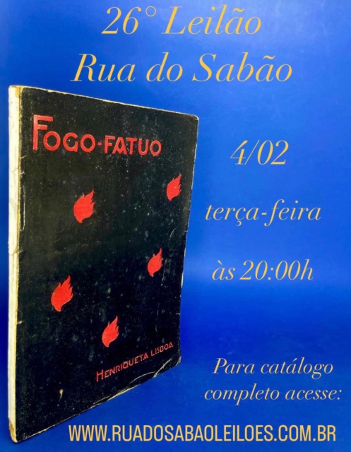 26º LEILÃO DE LIVROS AUTOGRAFADOS COM DEDICATÓRIAS DOS AUTORES, ESGOTADOS, RAROS, ARTE E HISTÓRIA.