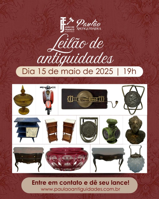 LEILÃO DE MAIO - PAULÃO ANTIGUIDADES - 2025