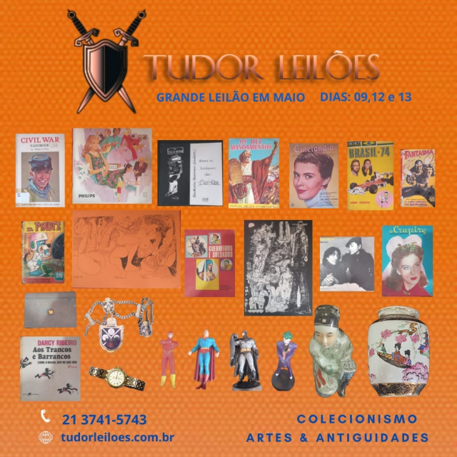 LEILÃO TUDOR! Coleções, Antiguidades, Numismática, Cartofilia, Livros, Revistas etc...