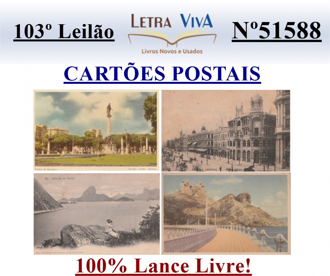 103 LEILÃO LETRA VIVA - CARTÕES POSTAIS