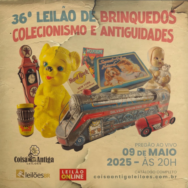 36º LEILÃO DE BRINQUEDOS, COLECIONISMO E ANTIGUIDADES