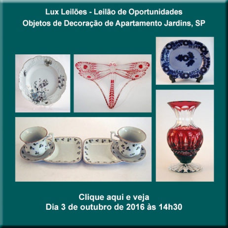 LUX LEILÕES - Leilão de Oportunidades - Objetos de decoração de apartamento Jardins, SP - 3/10/2016