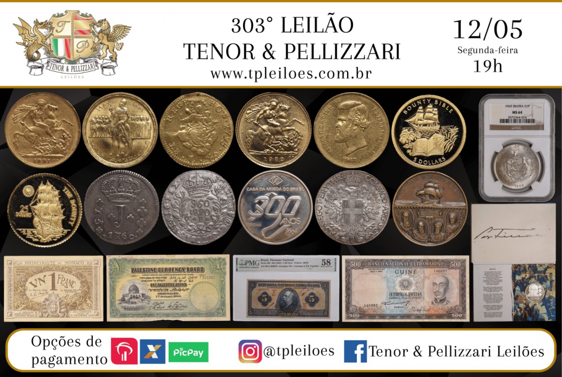 303º LEILÃO TENOR & PELLIZZARI DE NUMISMÁTICA