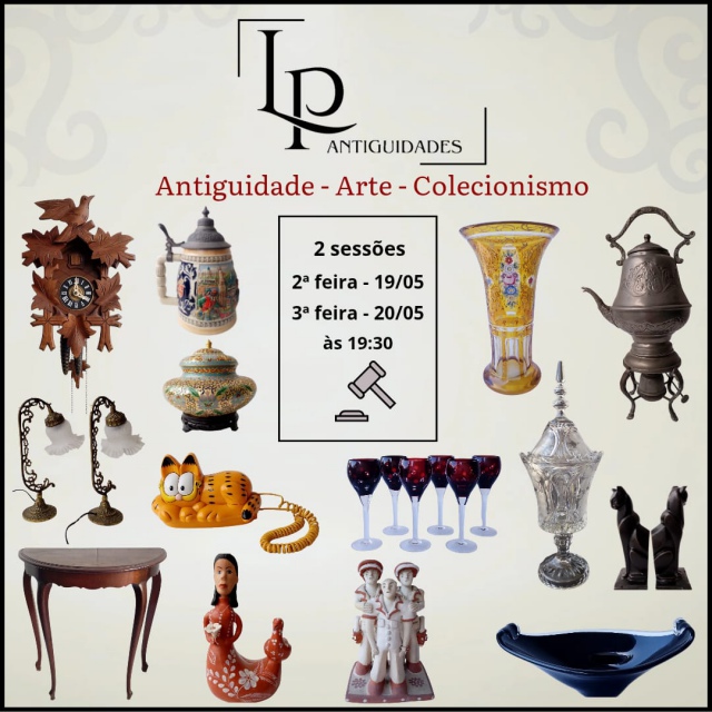 LEILÃO LP ANTIGUIDADES - Antiguidade, Arte e Colecionismo