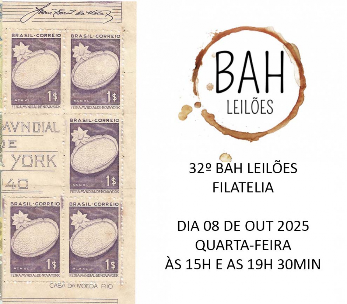 32º BAH LEILÕES - FILATELIA